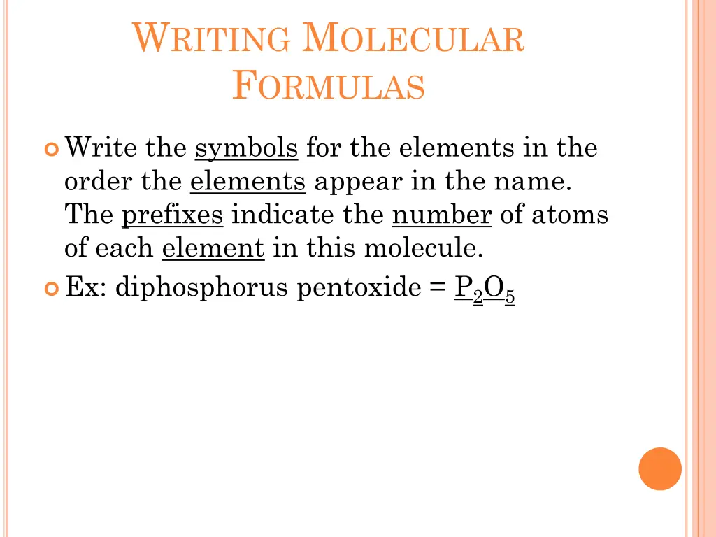 w riting m olecular f ormulas