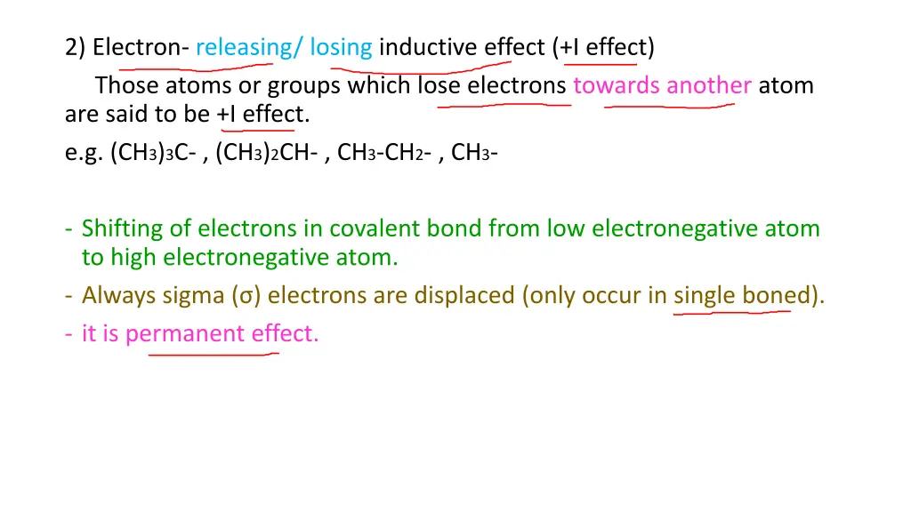 2 electron releasing losing inductive effect