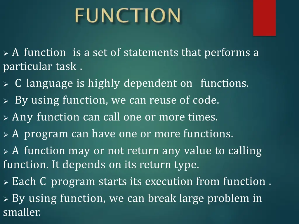 a function is a set of statements that performs