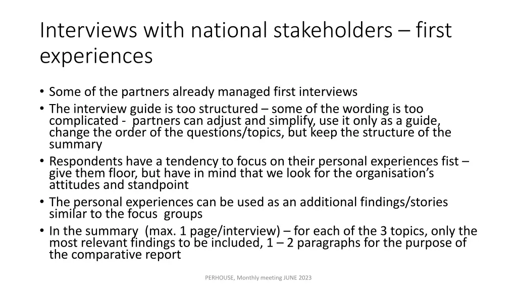 interviews with national stakeholders first