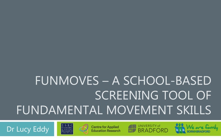 funmoves a school based screening tool