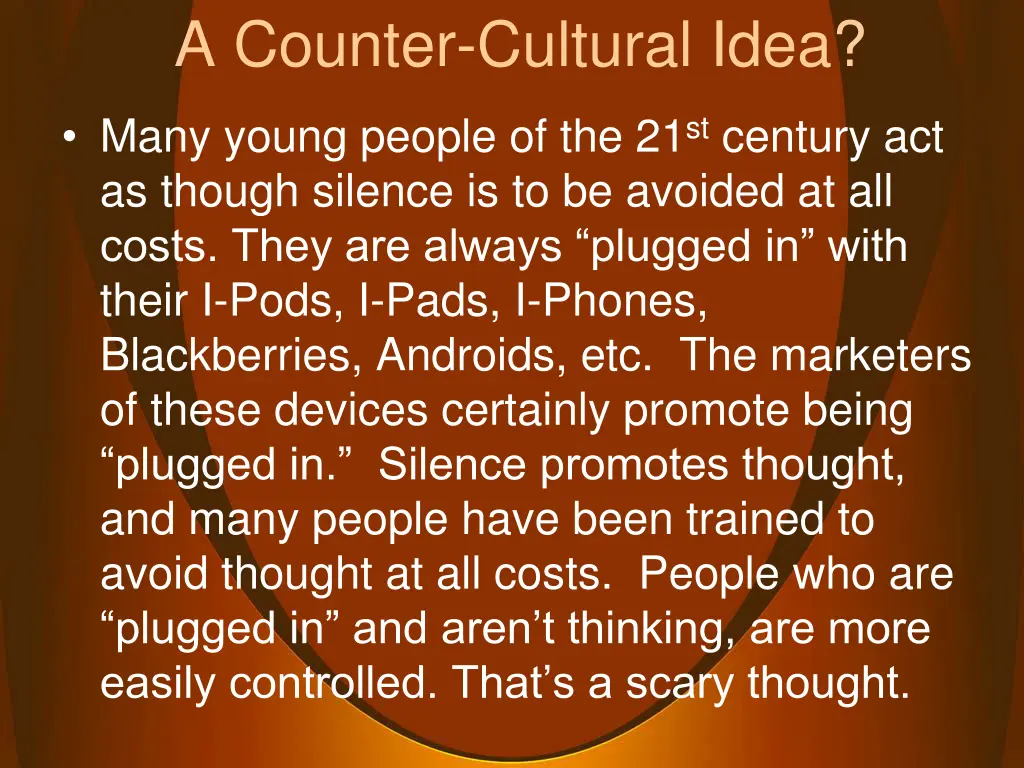 a counter cultural idea