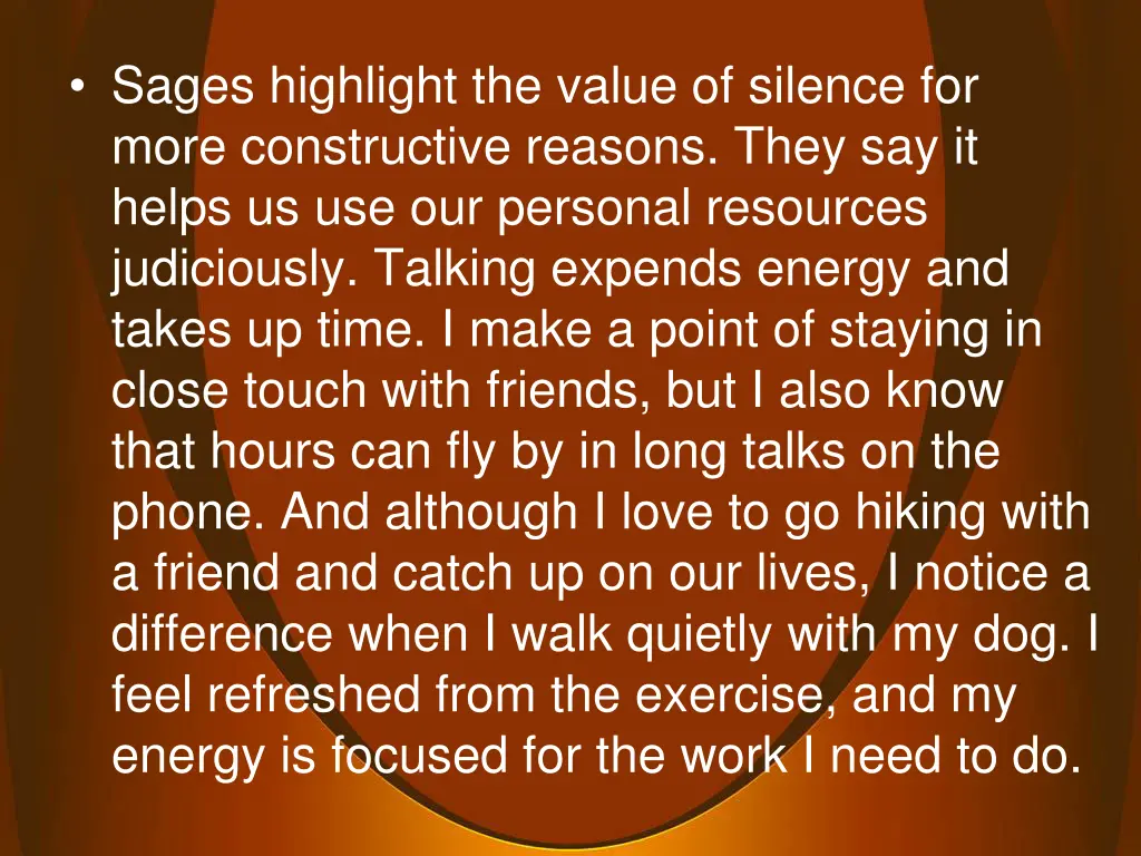 sages highlight the value of silence for more