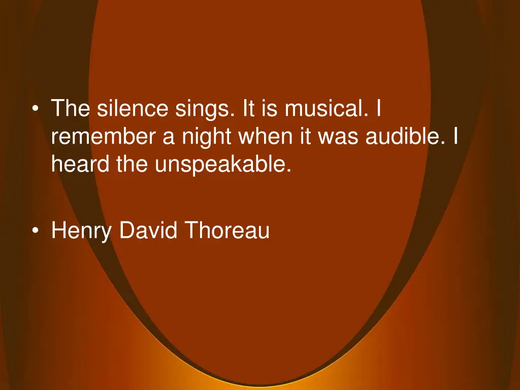 the silence sings it is musical i remember