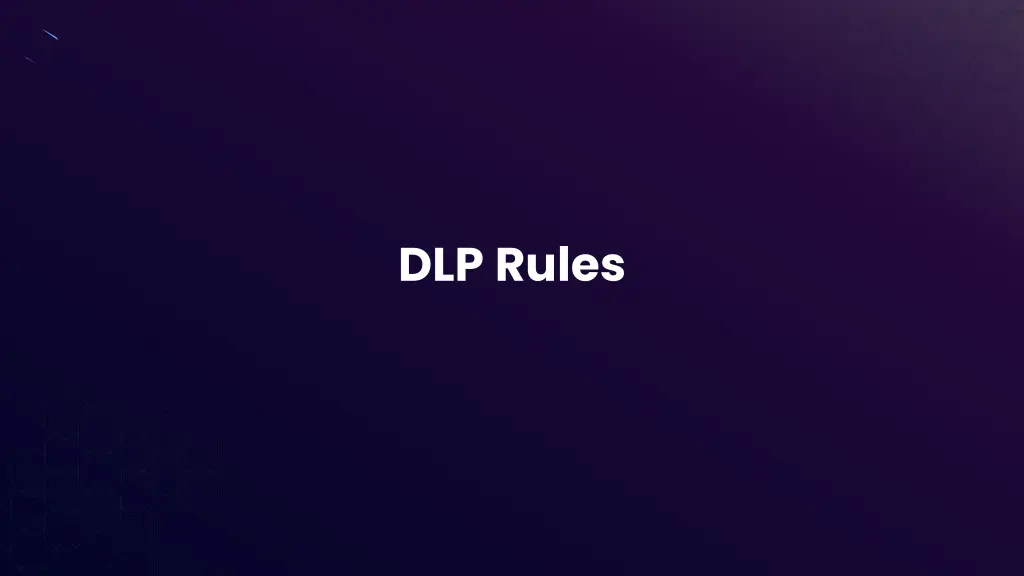 dlp rules