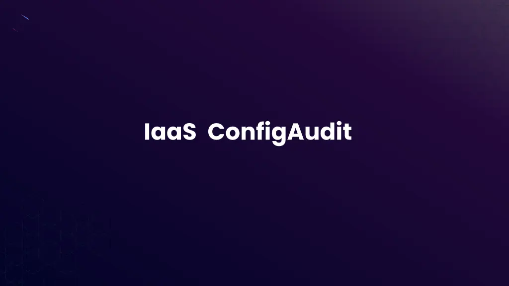 iaas configaudit