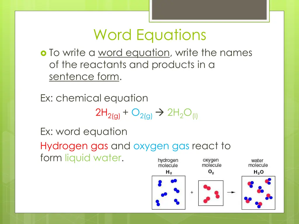 word equations to write a word equation write