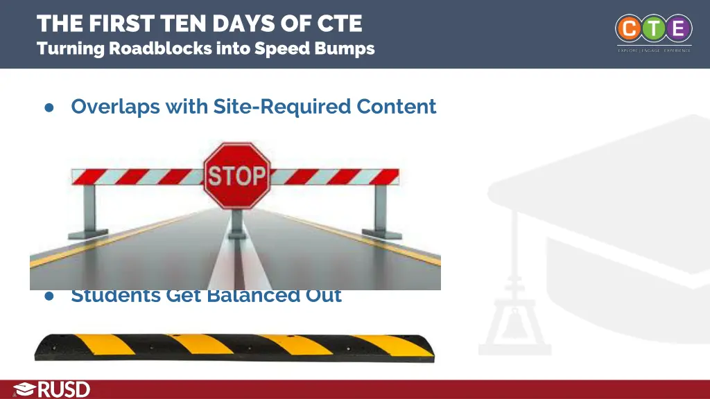 the first ten days of cte turning roadblocks into