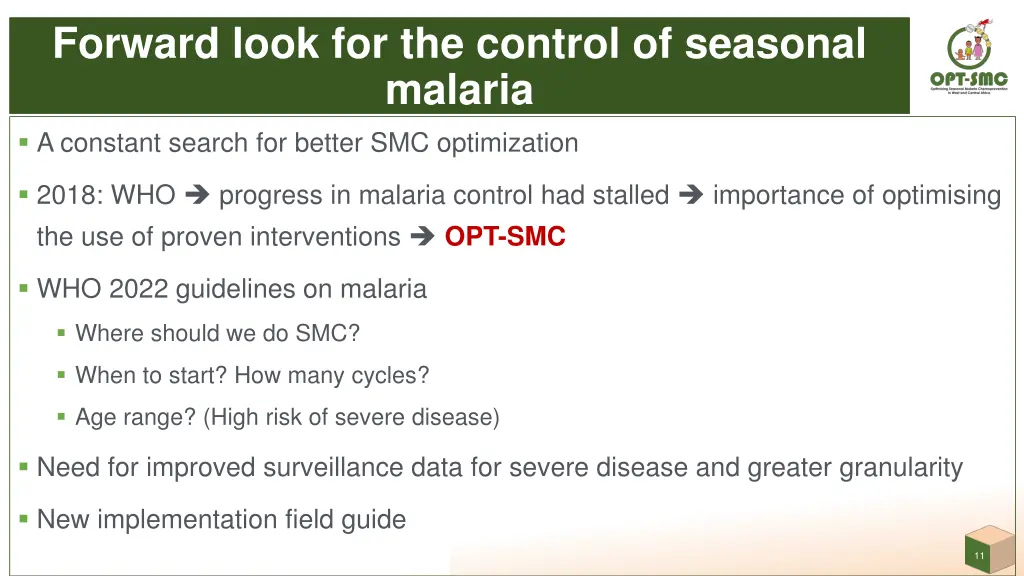 forward look for the control of seasonal malaria