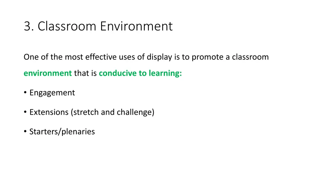 3 classroom environment