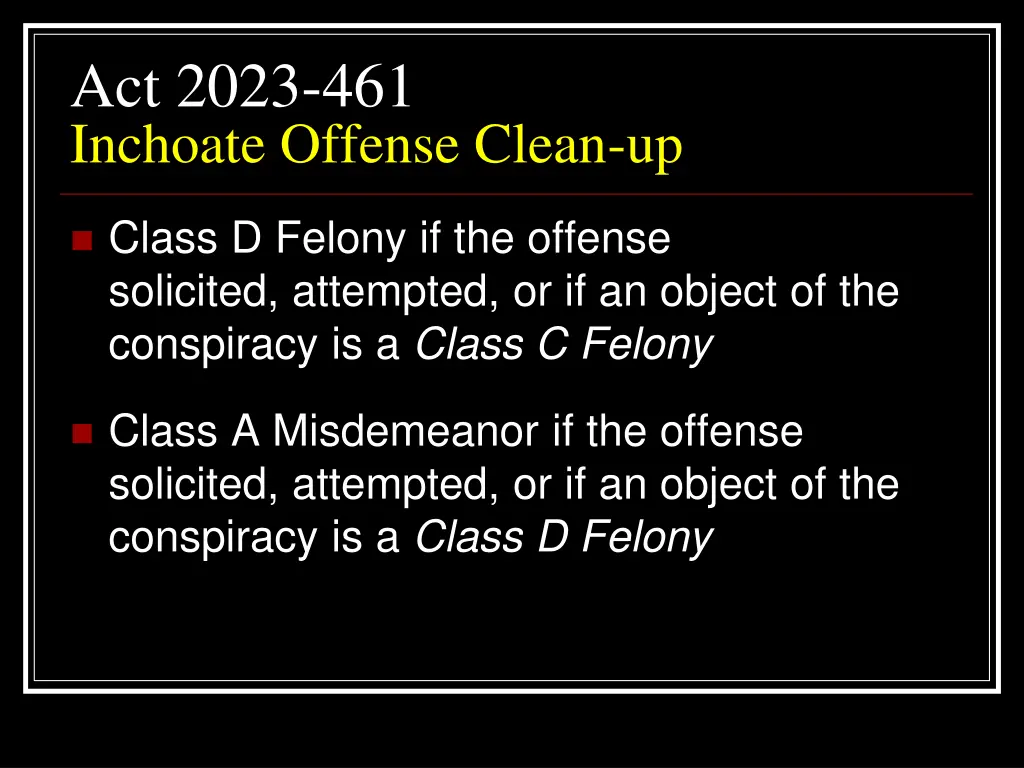 act 2023 461 inchoate offense clean up