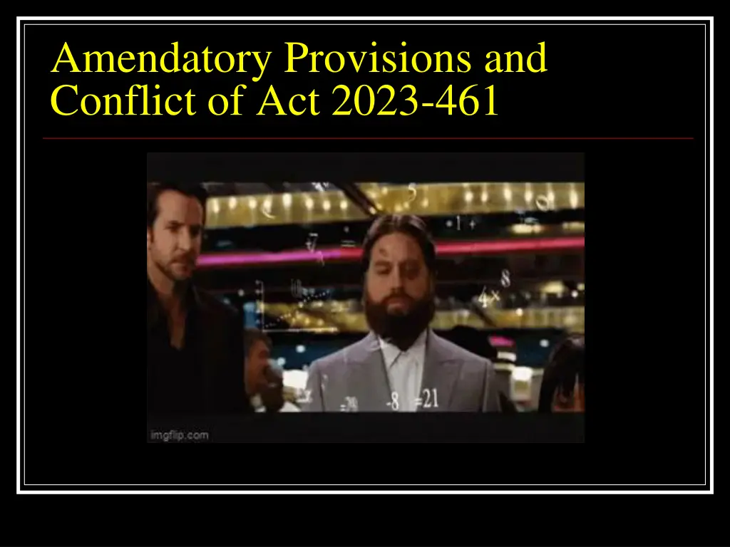 amendatory provisions and conflict of act 2023 461