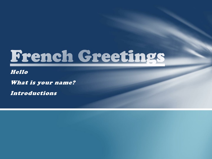 french greetings french greetings