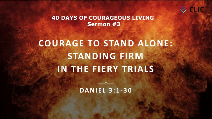 40 days of courageous living sermon 3