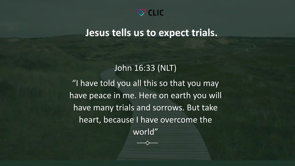 jesus tells us to expect trials