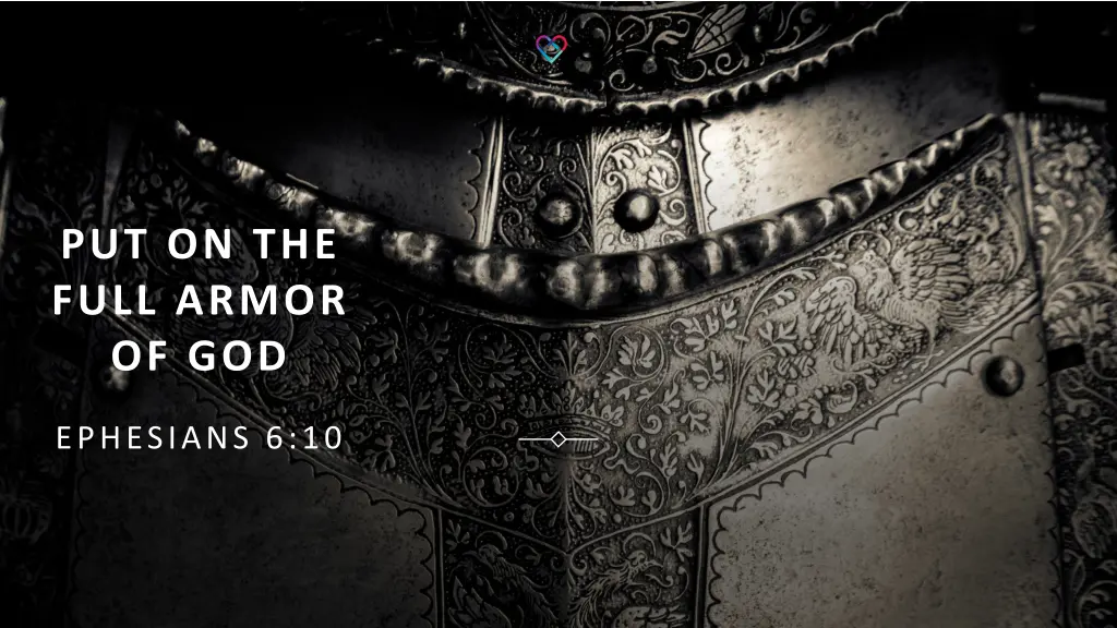 put on the full armor of god