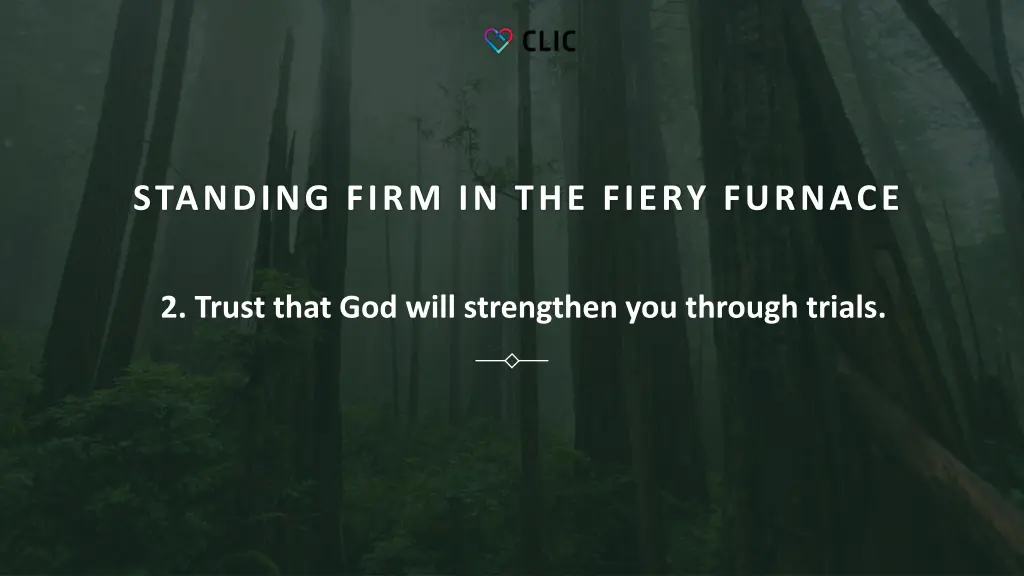 standing firm in the fiery furnace