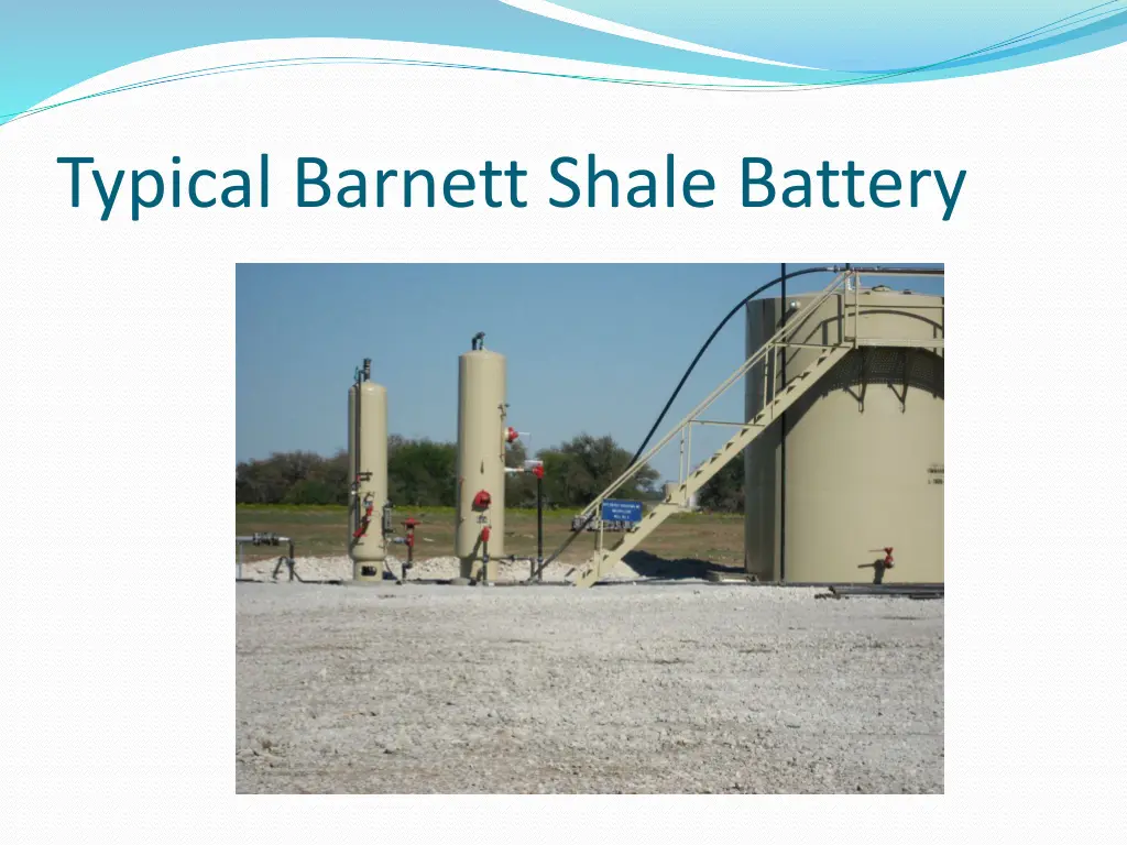 typical barnett shale battery