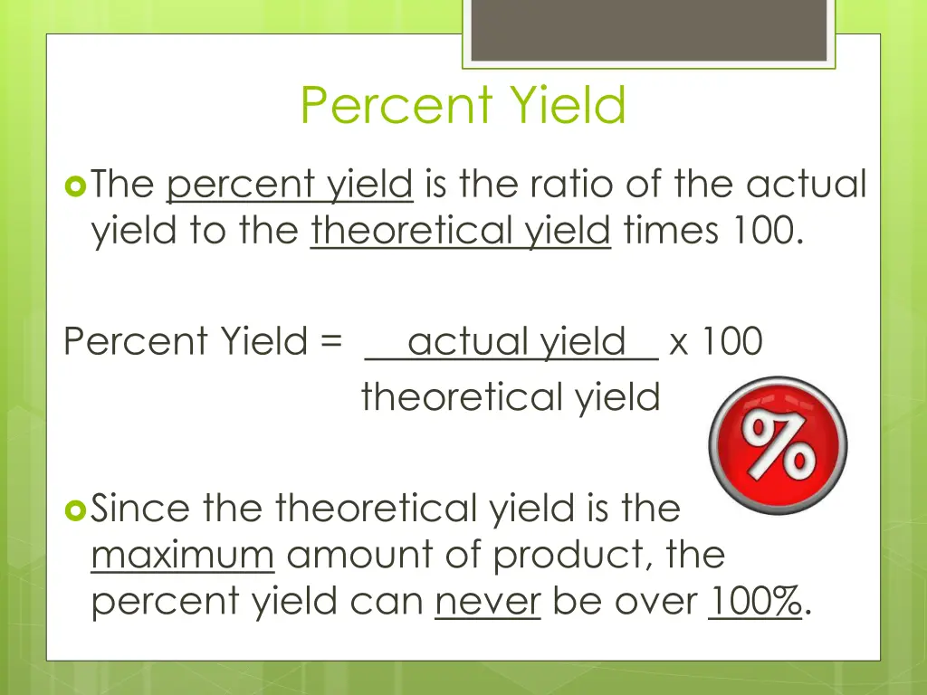 percent yield 1