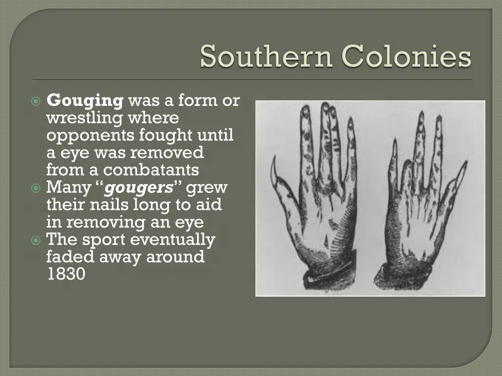 gouging was a form or wrestling where opponents