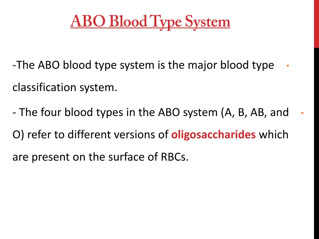 the abo blood type system is the major blood type
