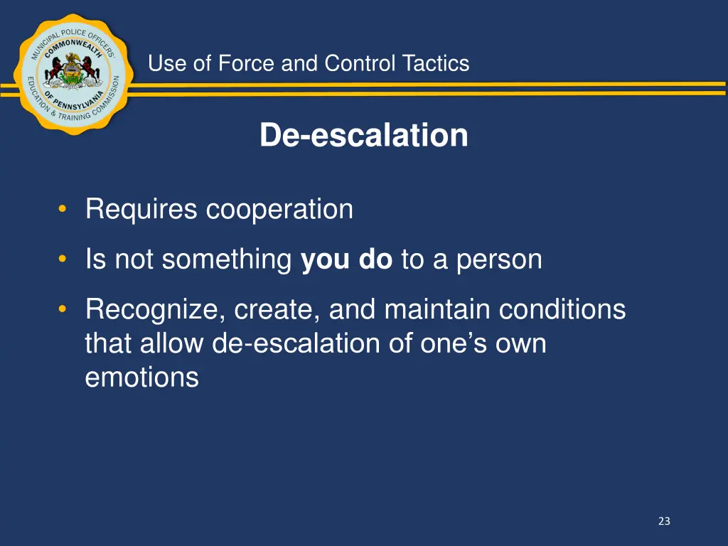 use of force and control tactics 21