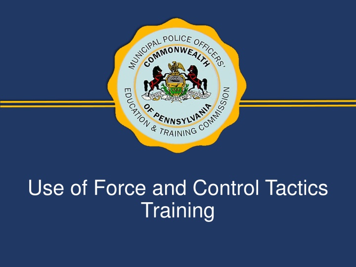 use of force and control tactics training