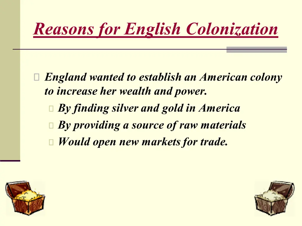 reasons for english colonization