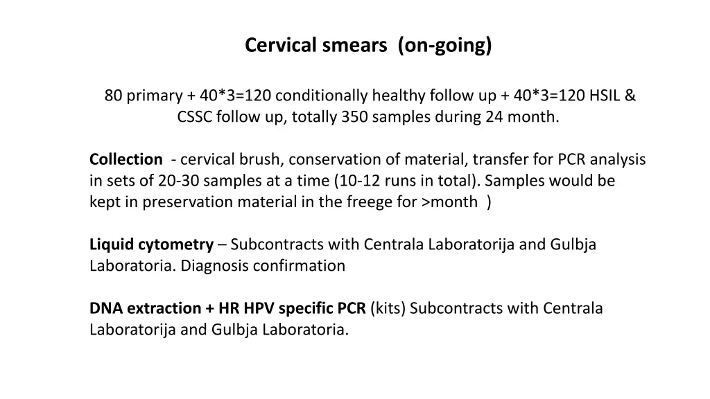 cervical smears on going