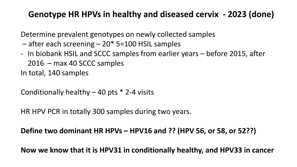 genotype hr hpvs in healthy and diseased cervix