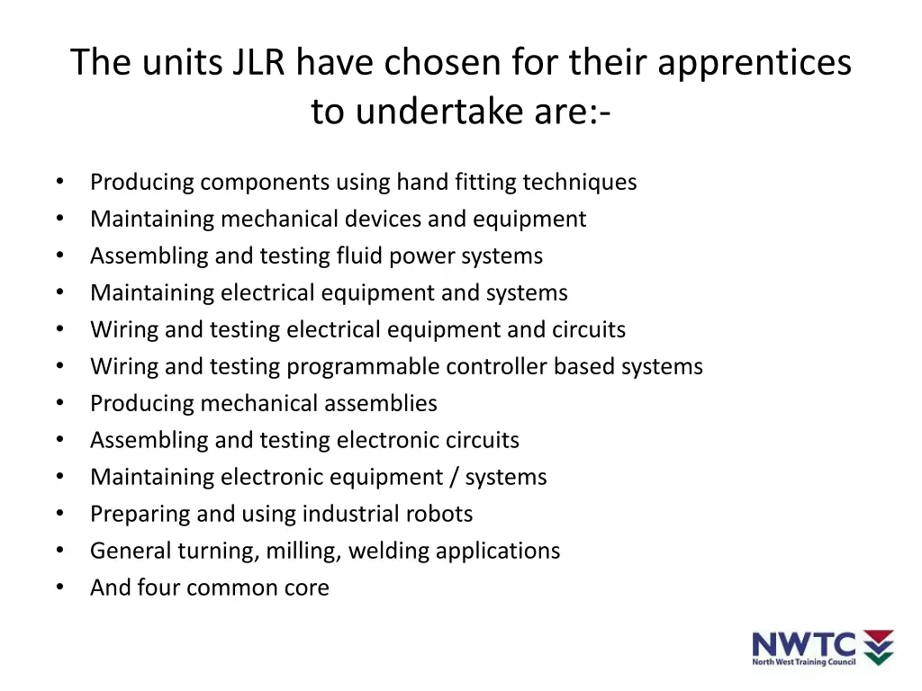 the units jlr have chosen for their apprentices