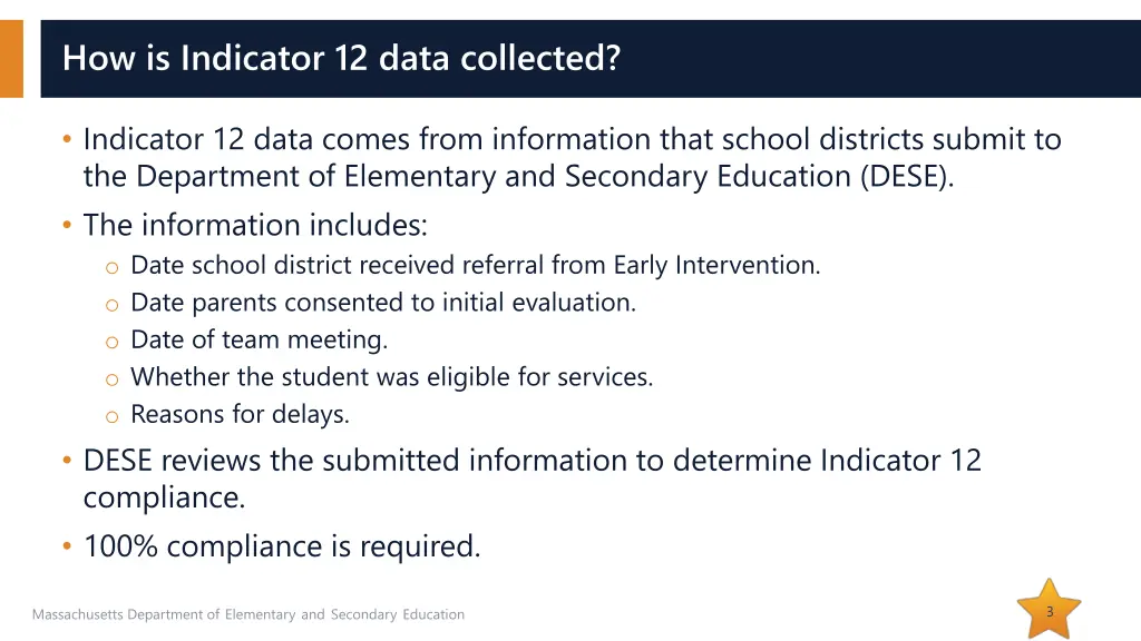 how is indicator 12 data collected