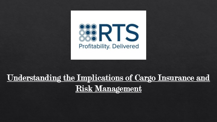 understanding the implications of cargo insurance