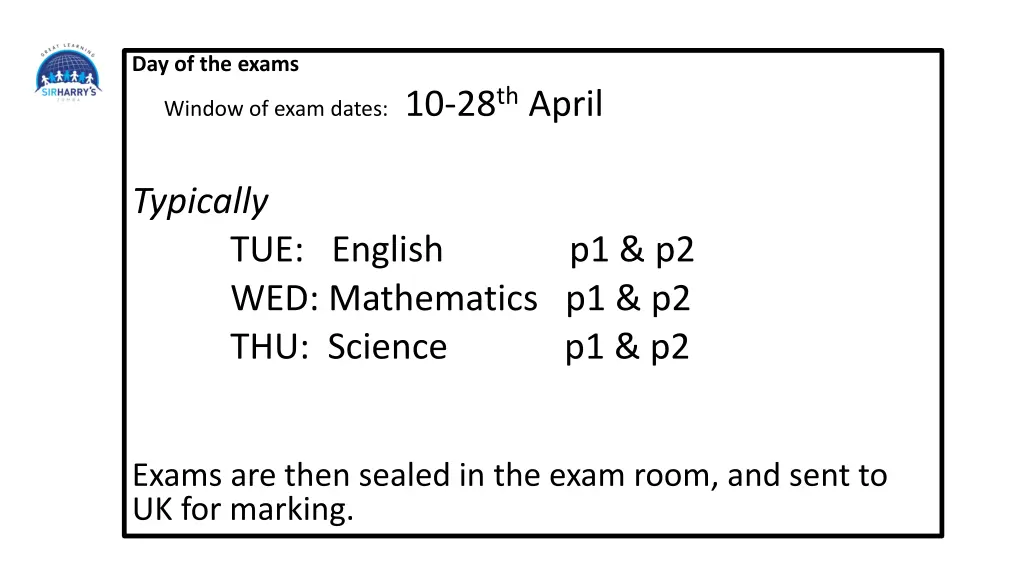 day of the exams window of exam dates