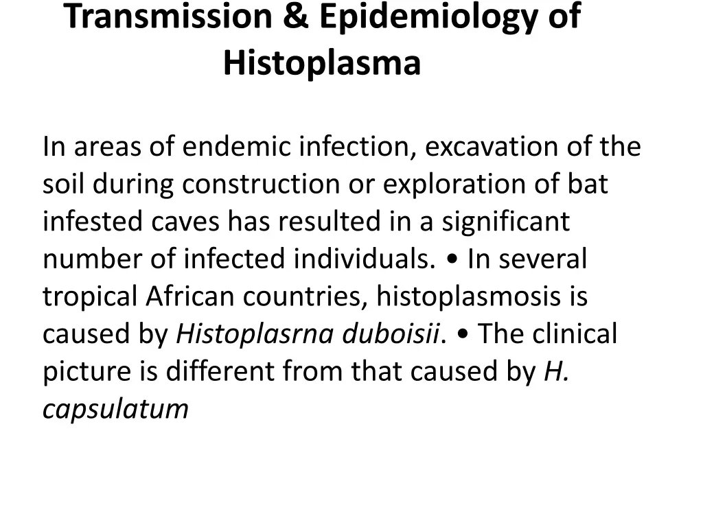 transmission epidemiology of histoplasma