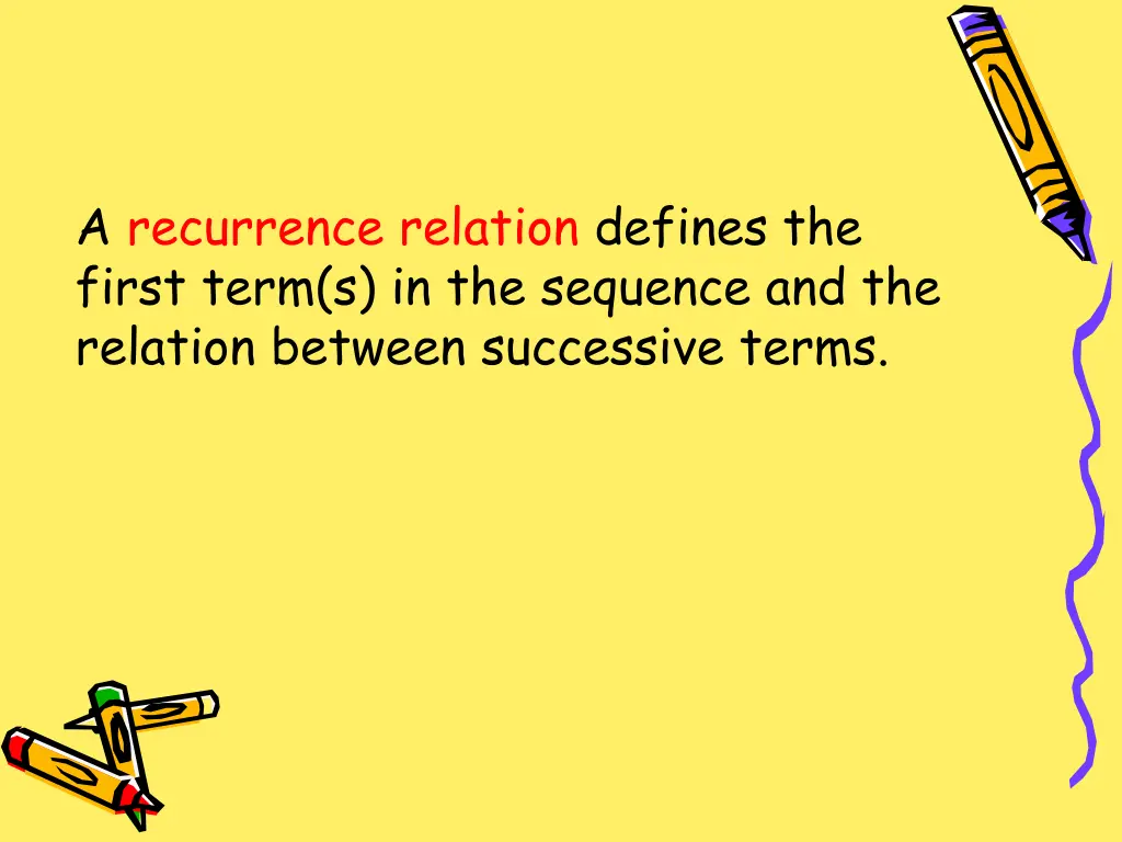 a recurrence relation defines the first term