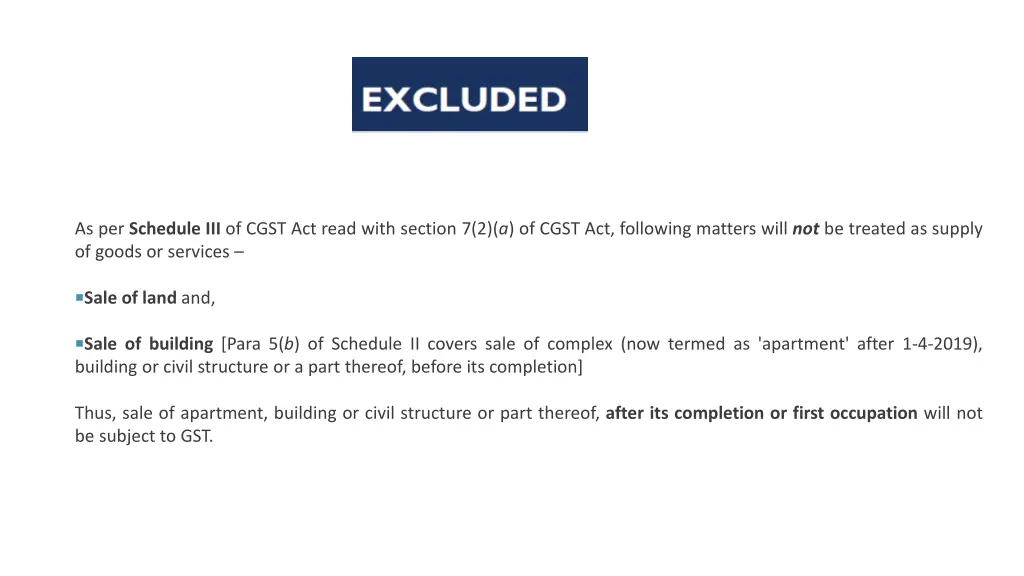 as per schedule iii of cgst act read with section