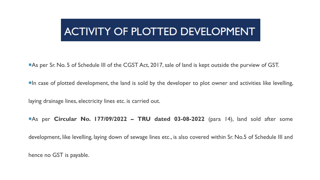 as per sr no 5 of schedule iii of the cgst