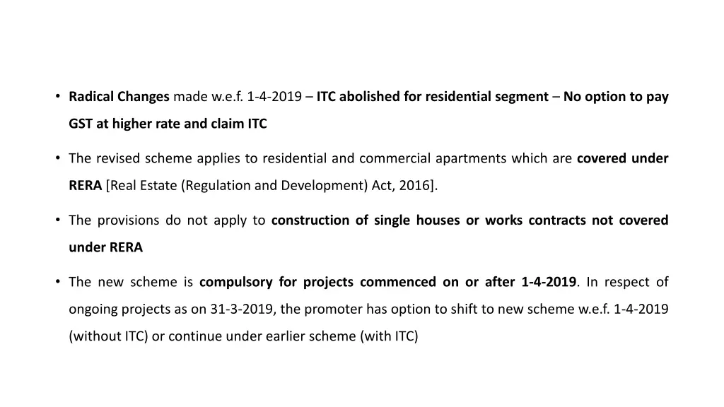 radical changes made w e f 1 4 2019 itc abolished