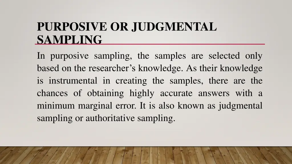 purposive or judgmental sampling in purposive