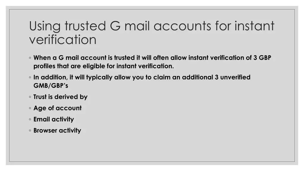 using trusted g mail accounts for instant