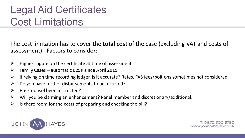 legal aid certificates cost limitations