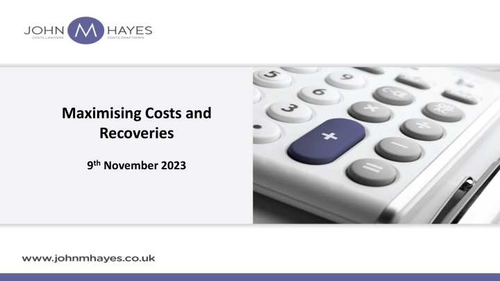 maximising costs and recoveries