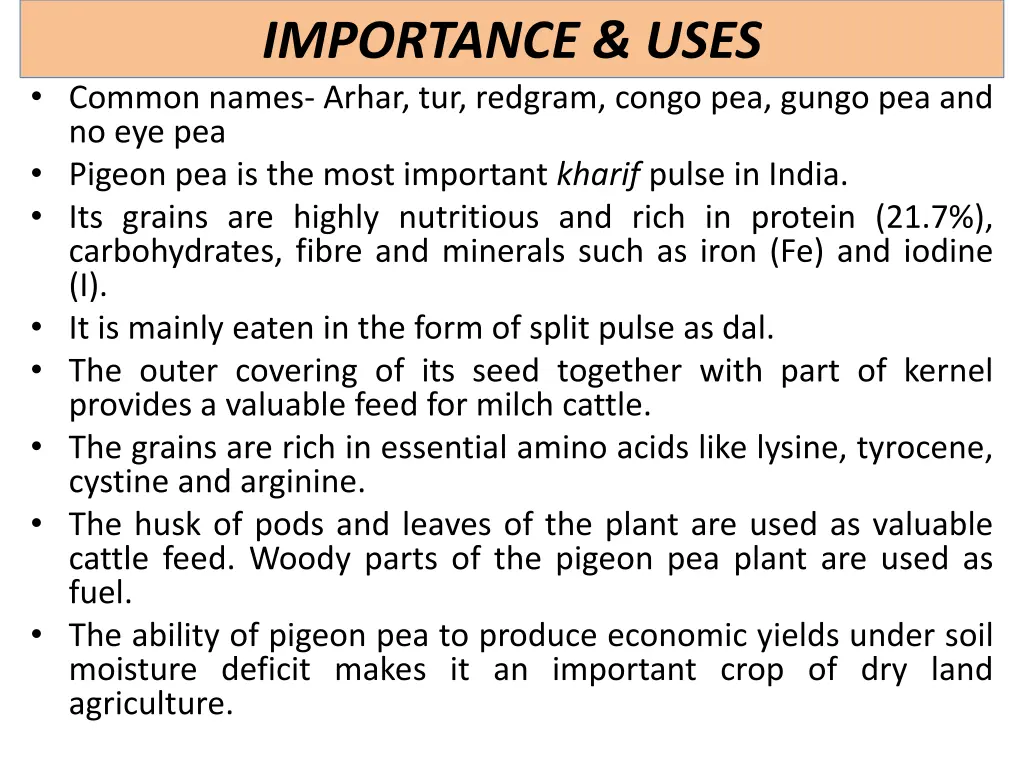 importance uses common names arhar tur redgram