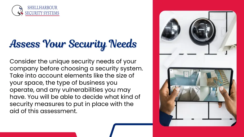 assess your security needs assess your security