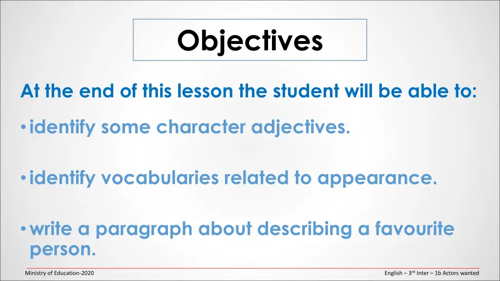 objectives