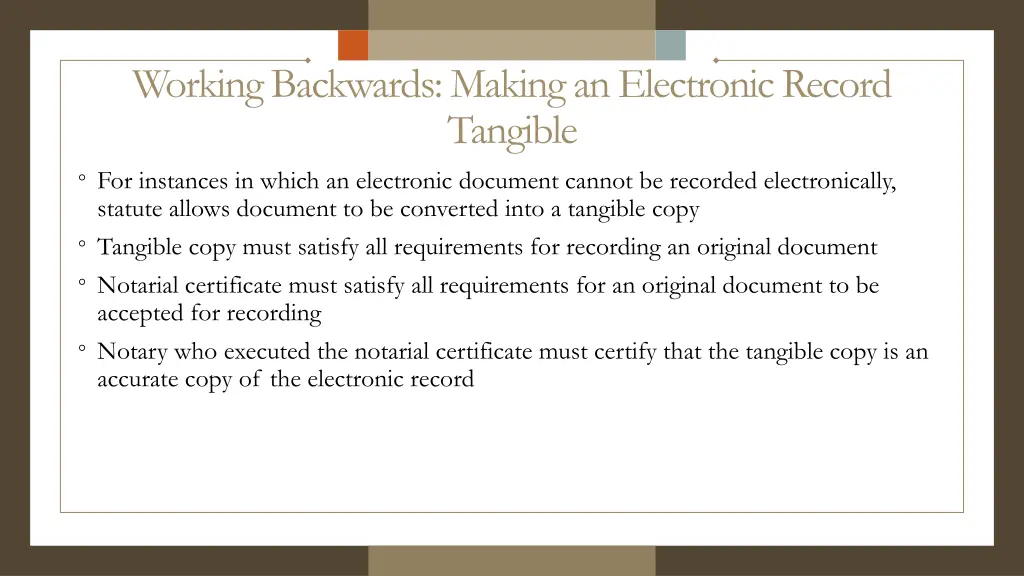 working backwards making an electronic record