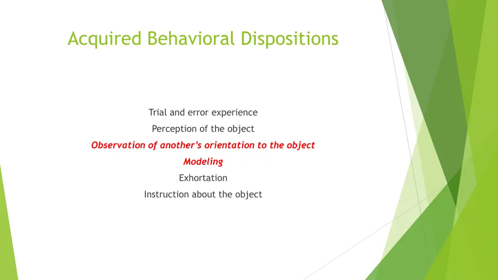 acquired behavioral dispositions