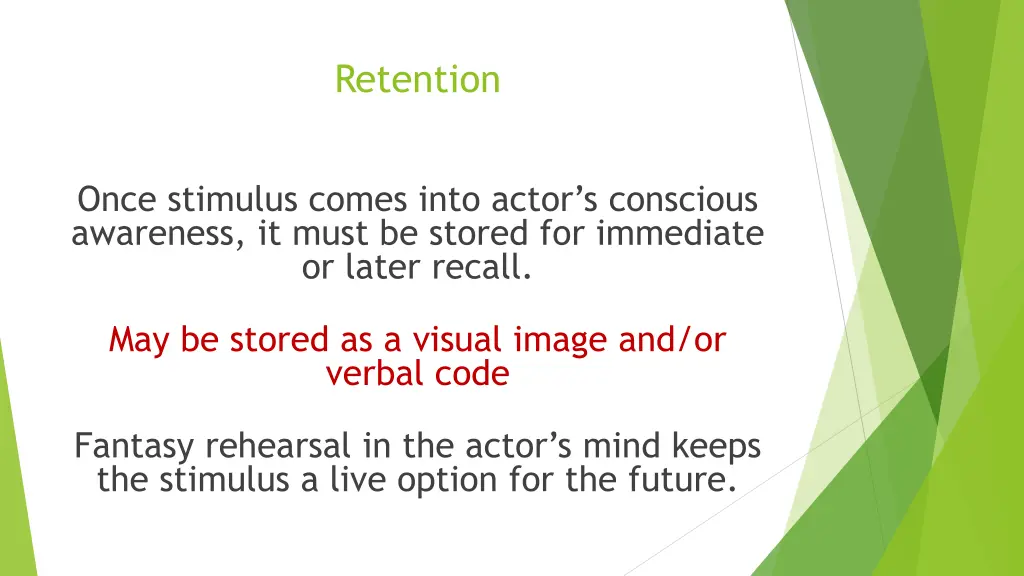 retention