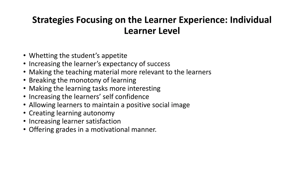 strategies focusing on the learner experience